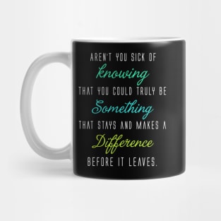 Knowing. Something. Difference. Mug